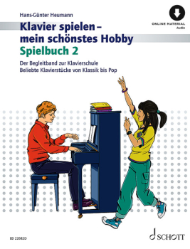 Klavier spielen mein schönstes Hobby - Spielbuch 2